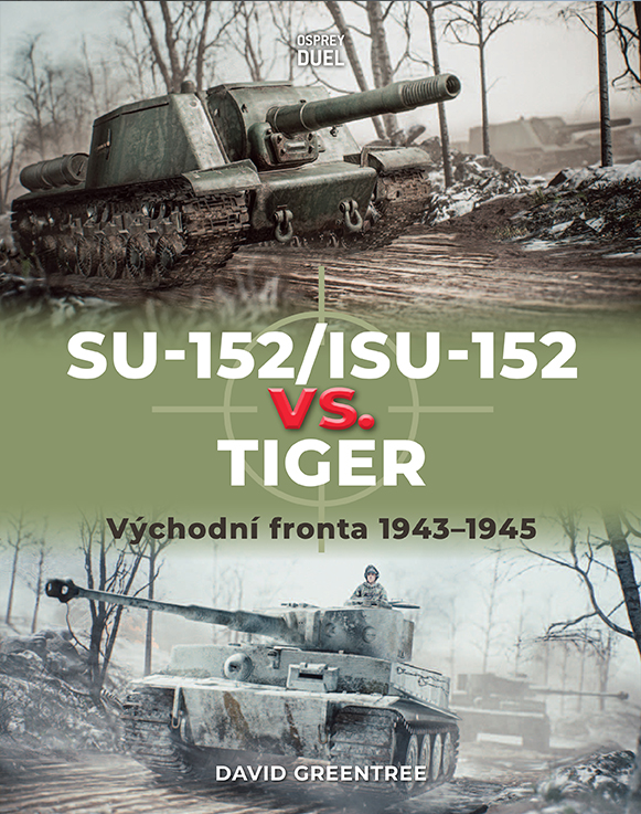 DUEL: SU-152/ISU-152 vs. Tiger