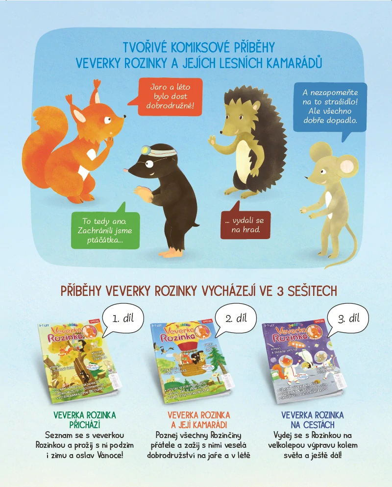 Veverka Rozinka - a její kamarádi (2)