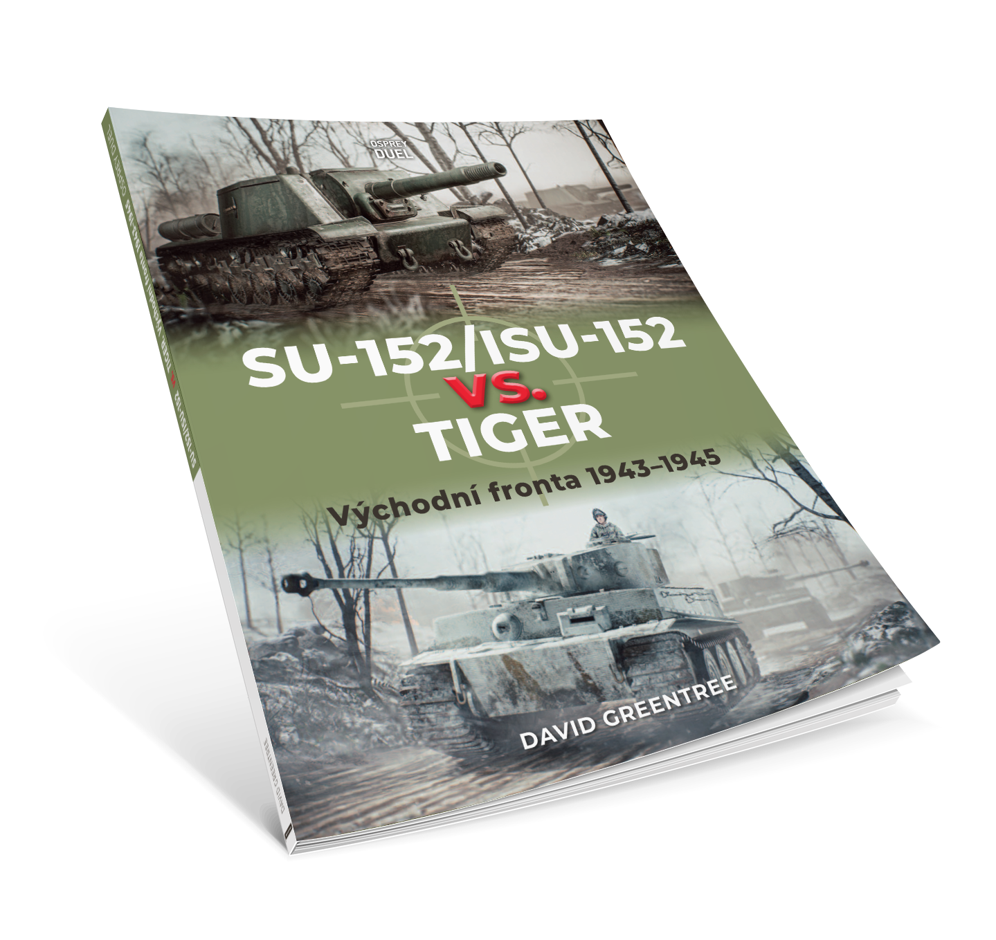 DUEL: SU-152/ISU-152 vs. Tiger