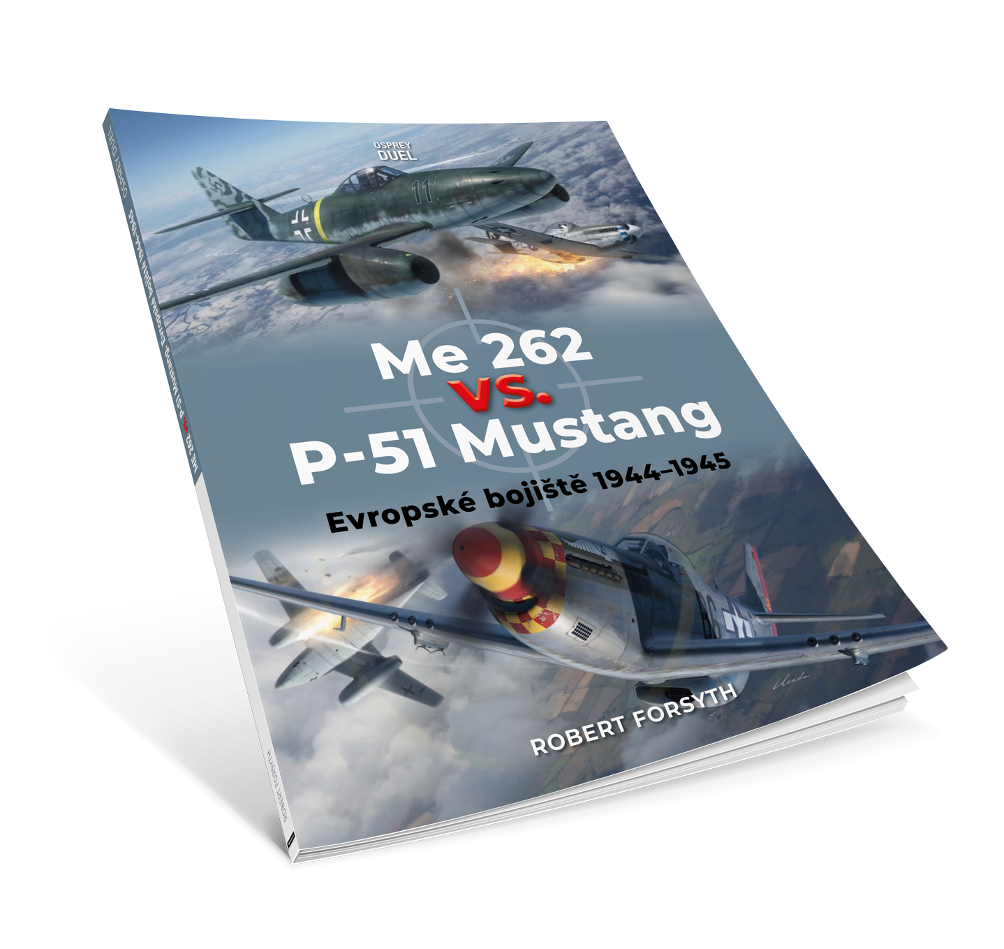 DUEL: Me 262 vs. P-51 Mustang