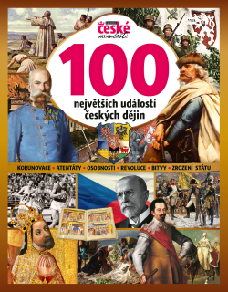 Tajemství české minulosti (č. 100) - 100 největších událostí českých dějin