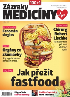 Zázraky medicíny 05/2017 - Jak přežít fastfood