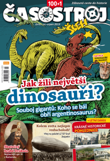 Časostroj 7-8/2019 - Jak žili největší dinosauři?