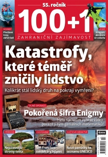 100+1 zahraniční zajímavost 14/2018 - Katastrofy, které téměř zničily lidstvo