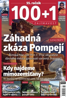 100+1 zahraniční zajímavost 6/2018 - Záhadná zkáza Pompejí