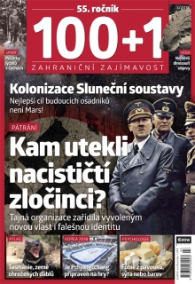 100+1 zahraniční zajímavost 3/2018 - Kam utekli nacističtí zločinci?