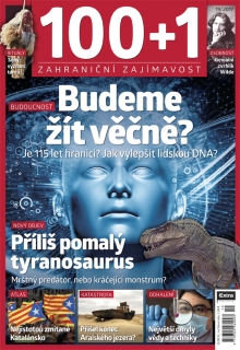 100+1 zahraniční zajímavost 19/2017 - Budeme žít věčně?