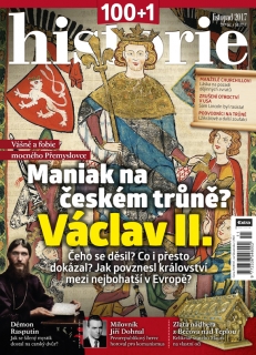 100+1 historie 11/2017 - Maniak na českém trůně? Václav II.