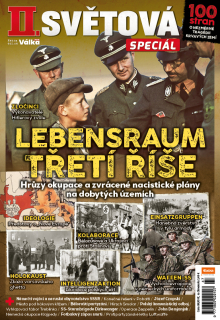 II. světová speciál - Lebensraum třetí říše (č. 47)