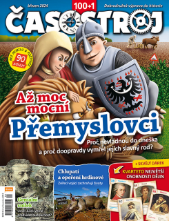Časostroj 3/2024 - Až moc mocní Přemyslovci