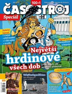 Časostroj speciál (č. 29) - Největší hrdinové všech dob