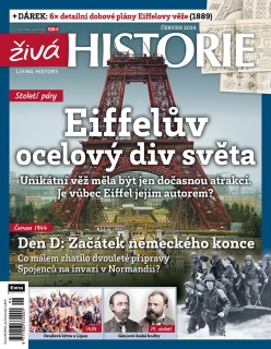 Živá historie 6/2024 - Eiffelův ocelový div světa