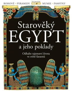 Starověký Egypt a jeho poklady (1. díl)