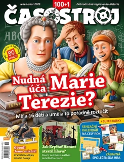 Časostroj 1-2/2025 - Nudná úča Marie Terezie?