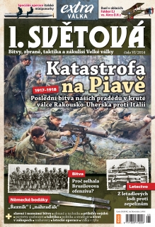 I. světová 6/2014 - Katastrofa na Piavě