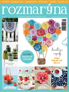 Rozmarýna 2/2024 - Kreativní nápady pro šikovné ruce