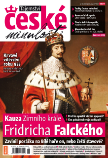 Tajemství české minulosti 6/2013 (21) - Kauza Zimního krále Fridricha Falckého