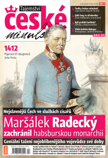 Tajemství české minulosti 4/2014 (29) - Maršálek Radecký zachránil habsburskou monarchii