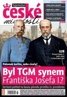 Tajemství české minulosti 5/2017 (60) - Byl TGM synem Františka Josefa I.?