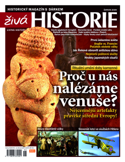 Živá historie 6/2009 - Proč u nás nalézáme venuše?