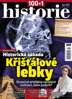 100+1 historie 2/2018 - Historická záhada Křišťálové lebky